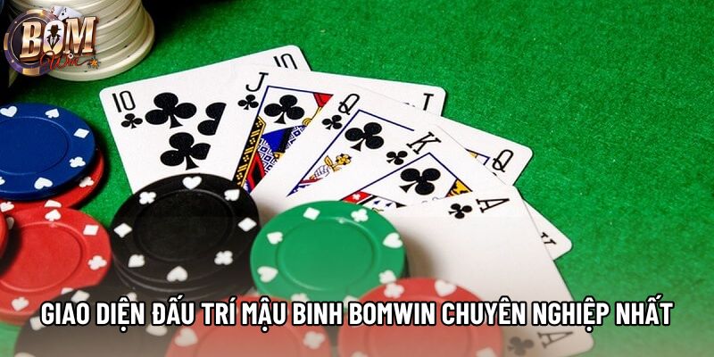 Giao diện đấu trí mậu binh Bomwin chuyên nghiệp nhất Giao diện đấu trí mậu binh Bomwin chuyên nghiệp nhất